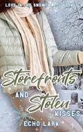 Storefronts and Stolen Kisses (Love in the Snowfall #4) by Echo Lark