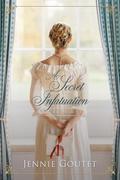 A Secret Infatuation (The Earl's Sisters #2) by Jennie Goutet