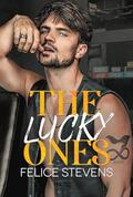 The Lucky Ones (Unpredicatable #2) by Felice Stevens