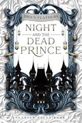 Night and the Dead Prince (Volynian Tales #2) by Brien Feathers