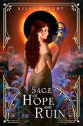 Sage of Hope and Ruin (The Veil of Elpis #1) by Riley Knight