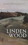 Lindenwood by Lola Fairchild