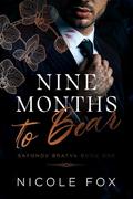 Nine Months to Bear by Nicole Fox