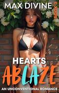 Hearts Ablaze 3: An Unconventional Romance by Max Divine