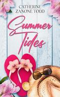 Summer Tides: Small Town Neurodivergent Inspirational Romance (Hyacinth Lake #1) by Catherine Zanone Todd