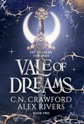 Vale of Dreams (Fey Academy for Spies #2) by C.N. Crawford