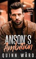 Anson's Ambition (Heart of Harmony Grove #5) by Quinn Ward
