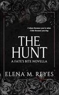 The Hunt (Fate's Bite #6.5) by Elena M. Reyes