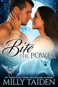 Bite the Power (Paranormal Dating Agency #93) by Milly Taiden