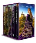 The Complete Medieval Romances Books 1–5: Five spellbinding and unputdownable historical romances by June Francis