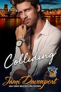 Colliding: A Fresh Start Hockey Romance (Portland Icehawks #7) by Jami Davenport