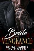 Bride of Vengeance by Evie Ward