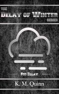 Delay of Winter: Fog Delay: A Spicy LGBTQ+ Small Town Hockey Romance (The Delay of Winter #4) by K. M. Quinn