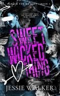 Sweet Wicked Thing (Scream for Me Duet #1) by Jessie Walker