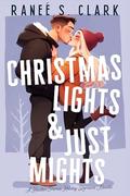 Christmas Lights & Just Mights: A Houston Pumas Sweet Holiday Romance by Ranee S. Clark