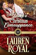 The Duke's Christmas Comeuppance (Chase Family Series: The Regency #4) by Lauren Royal