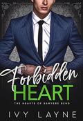 Forbidden Heart (The Hearts of Sawyers Bend #9) by Ivy Layne