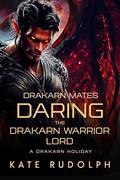 Daring the Drakarn Warrior Lord by Kate Rudolph