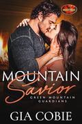 Mountain Savior (Green Mountain Guardians #4) by Gia Cobie