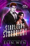 Starlight, Starbright by Elin Wyn