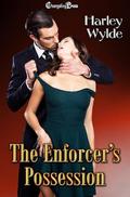 The Enforcer's Possession  (Ruthless Alliances #1) by Harley Wylde