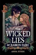 The Wicked Lies of Habren Faire by Anna Fiteni