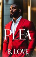 Plea by B. Love