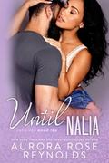 Until Nalia: Until Series (Until Him/Her #15) by Aurora Rose Reynolds