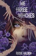 We Three Witches by Rosie Talbot
