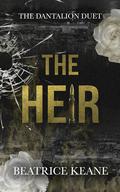 The Heir (The Dantalion Duet #2) by Beatrice Keane
