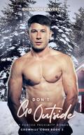 Don't Go Outside (Crowhill Cove #2) by Rhiannon D'Averc