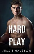 Hard Play: A Spicy Football Romance (Private Plays #2) by Jessie Halston