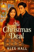 The Christmas Deal: A Sweet and Emotional Holiday Baking Romance by Alex Hall