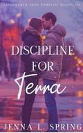 Discipline for Terra (Sedgeworth Arms Domestic Discipline #2) by Jenna L. Spring