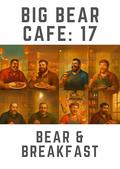 Big Bear Cafe: Bear & Breakfast by Chris Jones