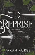 Reprise (The Harmonia Chronicles #2) by Jarah Aurel
