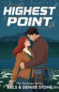 Highest Point by Denise Stone, Kels Stone