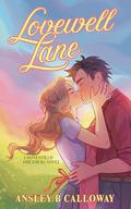 Lovewell Lane by Ansley B Calloway