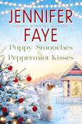 Puppy Smooches & Peppermint Kisses (Kringle Falls #3) by Jennifer Faye