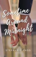 Sometime Around Midnight (The Enchanted Hearts Collection #2) by Stephanie Pass