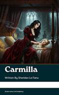 Carmilla by Sheridan Le Fanu