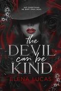 The Devil Can Be Kind by Elena Lucas