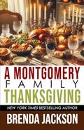A MONTGOMERY FAMILY THANKSGIVING by Brenda Jackson