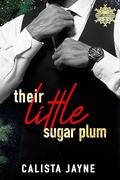 Their Little Sugar Plum (Happy Holidaddies #2) by Calista Jayne