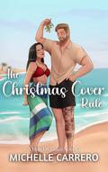 The Christmas Cover Rule by Michelle Carrero