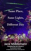 Same Place, Same Lights, Different Day Complete Box Set: An intriguing mystery from the past...and the magic of love. Volume 2 by Jacie Middlemann