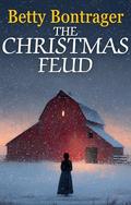The Christmas Feud by Betty Bontrager