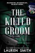 The Kilted Groom by Lauren Smith