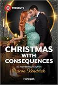 Christmas with Consequences by Sharon Kendrick