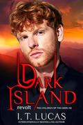 Dark Island Revolt (The Children Of The Gods Paranormal Romance #102) by I. T. Lucas